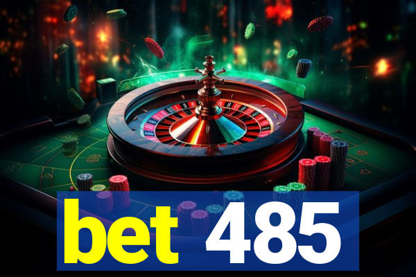 bet 485